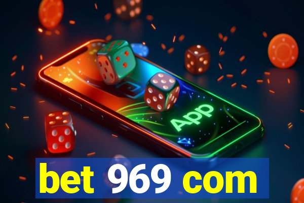 bet 969 com